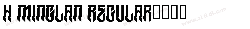 H Minglan Regular字体转换